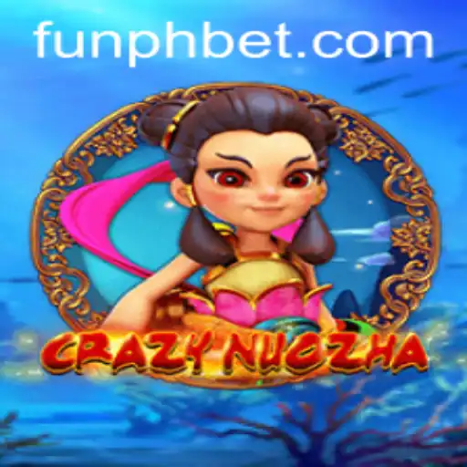 CrazyNuoZha: Understanding the Thrilling World of FUNPH Bet