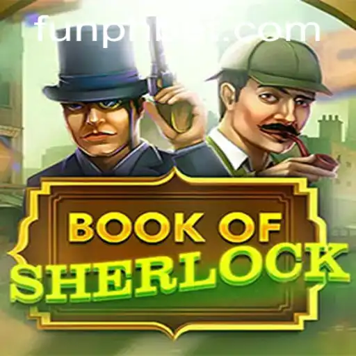 Exploring the Thrilling World of BookOfSherlock with FUNPH Bet