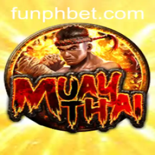 Exploring the Exciting World of MuayThai and FUNPH Bet