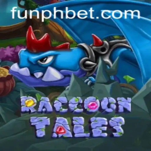Discover the Exciting World of RaccoonTales and FUNPH Bet